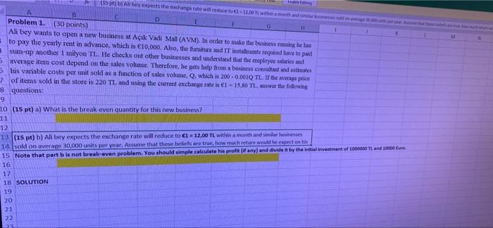 15 Pt Br Altbered The Change Rate Will Reduce To 12 00 Tl With A Month And The D Problem 1 30 Points Ali Bey Wants T 1