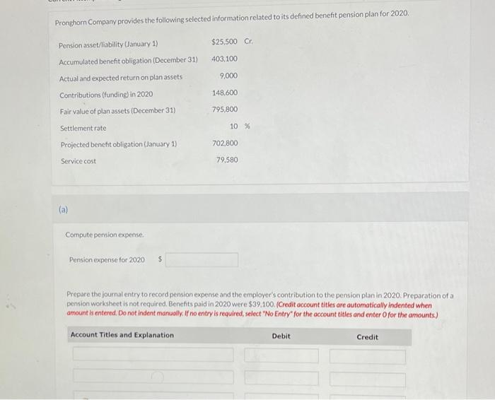 Pronghorn Company Provides The Following Selected Information Related To Its Defined Benefit Pension Plan For 2020 25 1