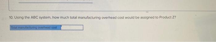 6 Required Information The Following Information Applies To The Questions Displayed Below Hickory Company Manufactures 7