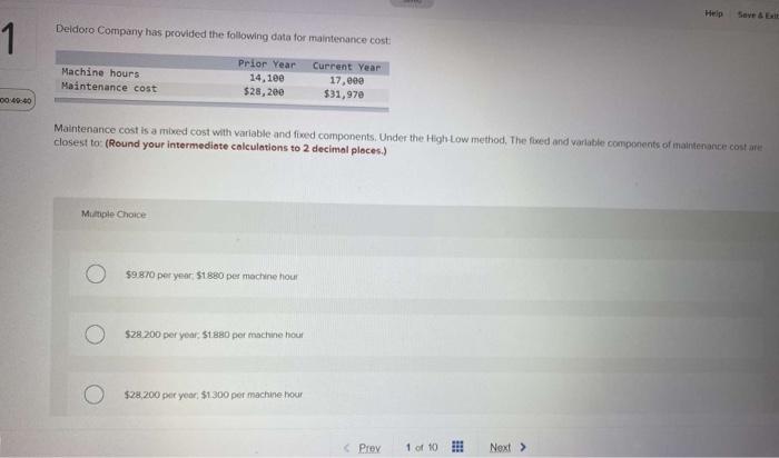 Deldoro Company Has Provided The Following Data For Maintenance Cost 1 Machine Hours Maintenance Cost Prior Year 14 1ee 1