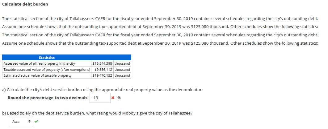 Calculate Debt Burden The Statistical Section Of The City Of Tallahassee S Cafr For The Fiscal Year Ended September 30 1