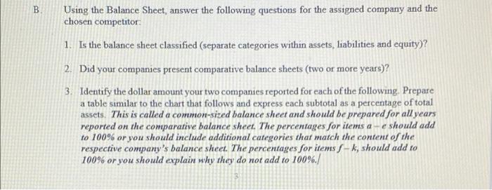 B Using The Balance Sheet Answer The Following Questions For The Assigned Company And The Chosen Competitor 1 Is The B 1