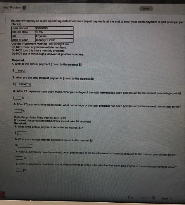 Loan Problem A7 Years You Borrow Money On A Self Liquidating Installment Loan Equal Payments At The End Of Each Year 1