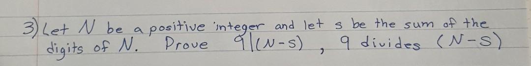 3 Let N Be A Positive Integer And Let S Be The Sum Of The Digits Of N Prove Q Divides N S 960 S 2 1