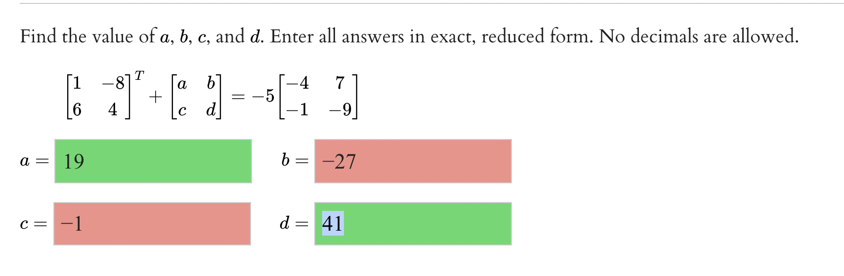 Find The Value Of A B C And D Enter All Answers In Exact Reduced Form No Decimals Are Allowed 6 92 1 1