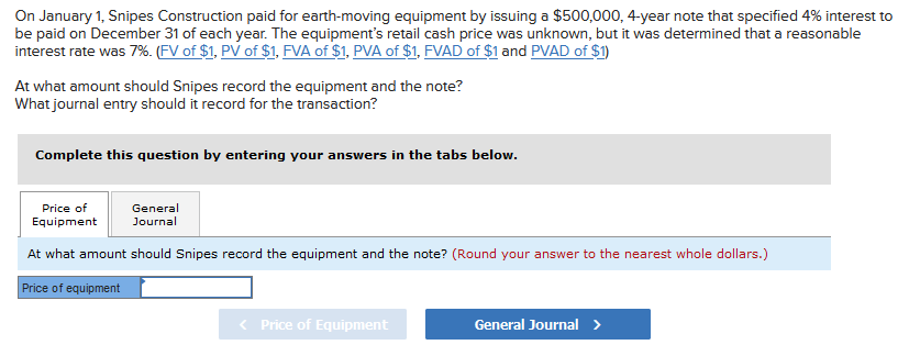 On January 1 Snipes Construction Paid For Earth Moving Equipment By Issuing A 500 000 4 Year Note That Specified 4 I 1