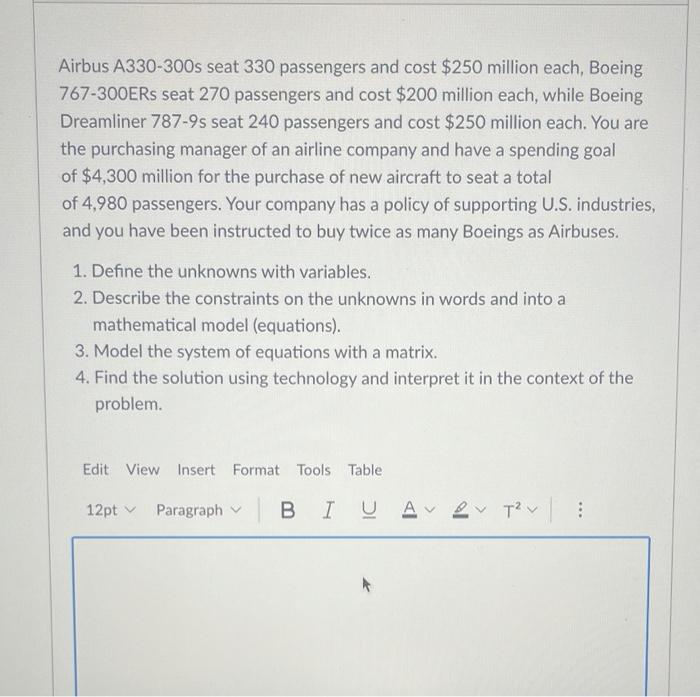 Airbus A330 300s Seat 330 Passengers And Cost 250 Million Each Boeing 767 300ers Seat 270 Passengers And Cost 200 Mil 1