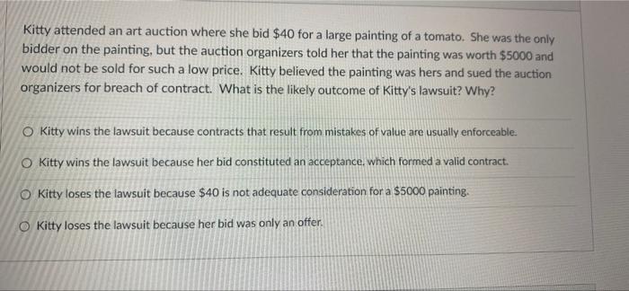 Kitty Attended An Art Auction Where She Bid 40 For A Large Painting Of A Tomato She Was The Only Bidder On The Paintin 1