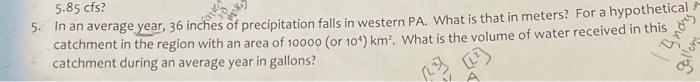 3 Precipitation Is Often Analyzed As A Volume L Per Unit Area L Which Has Dimensions Of Length L The Average An 2