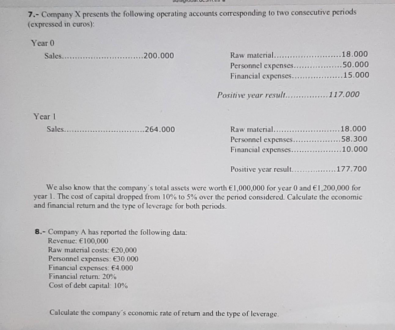 7 Company X Presents The Following Operating Accounts Corresponding To Two Consecutive Periods Expressed In Euros Y 1