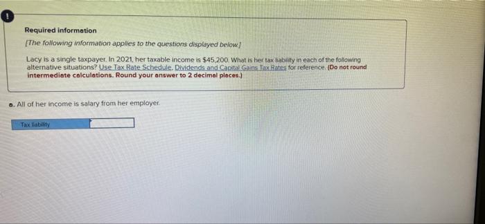 Required Information The Following Information Applies To The Questions Displayed Below Lacy Is A Single Taxpayer In 1