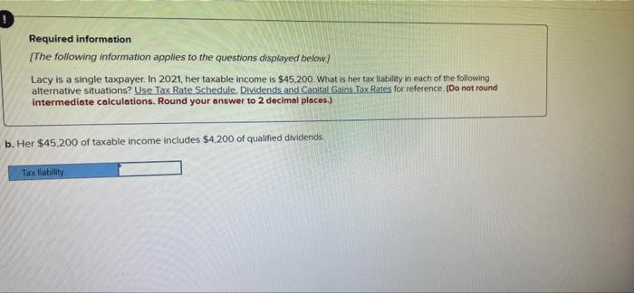Required Information The Following Information Applies To The Questions Displayed Below Lacy Is A Single Taxpayer In 2