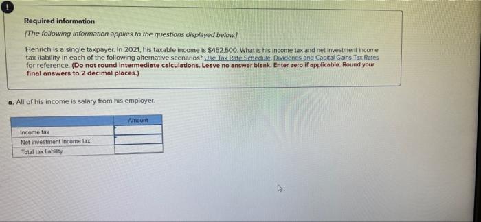 0 Required Information The Following Information Applies To The Questions Displayed Below Henrich Is A Single Taxpayer 1