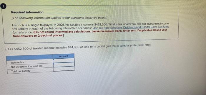 0 Required Information The Following Information Applies To The Questions Displayed Below Henrich Is A Single Taxpayer 3