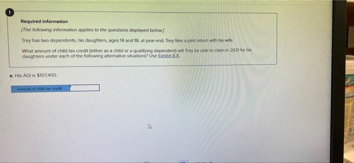 Required Information The Following Information Applies To The Questions Displayed Below Trey Has Two Dependents His Da 1