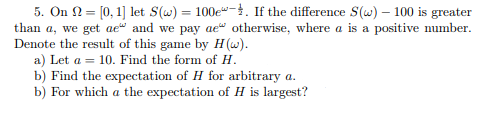 5 On 1 0 1 Let S W 100 1 If The Difference W 100 Is Greater Than A We Get Ae And We Pay Aes Otherwise Whe 1