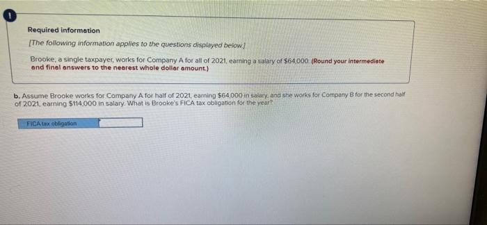Required Information The Following Information Applies To The Questions Displayed Below Brooke A Single Taxpayer Work 2