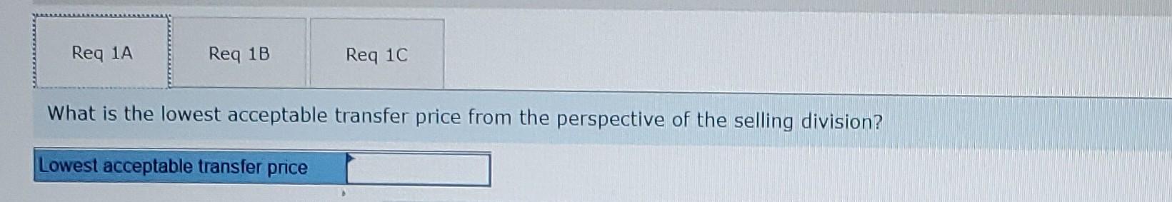 In Each Of The Cases Below Assume Division X Has A Product That Can Be Sold Either To Outside Customers Or To Division 2