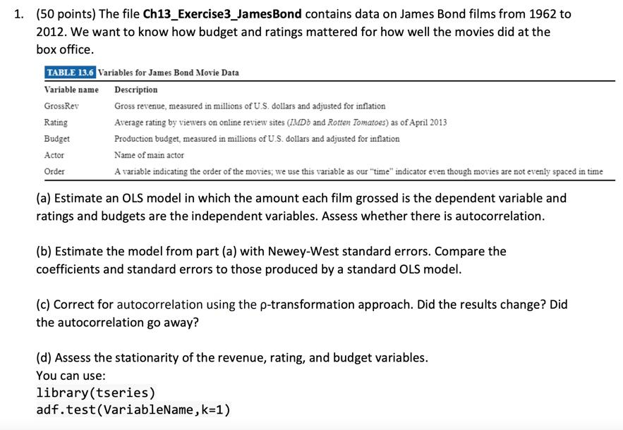 1 50 Points The File Ch13 Exercise3 James Bond Contains Data On James Bond Films From 1962 To 2012 We Want To Know H 1