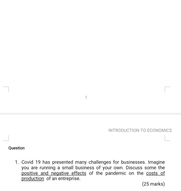 T 1 Introduction To Economics Question 1 Covid 19 Has Presented Many Challenges For Businesses Imagine You Are Running 1
