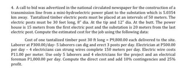 4 A Call To Bid Was Advertized In The National Circulated Newspaper For The Construction Of A Transmission Line From A 1