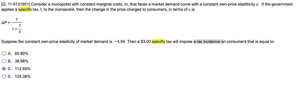 Q 11 9131951 Consider A Monopolist With Constant Marginal Costs M That Faces A Market Demand Curve With Applies A S 1