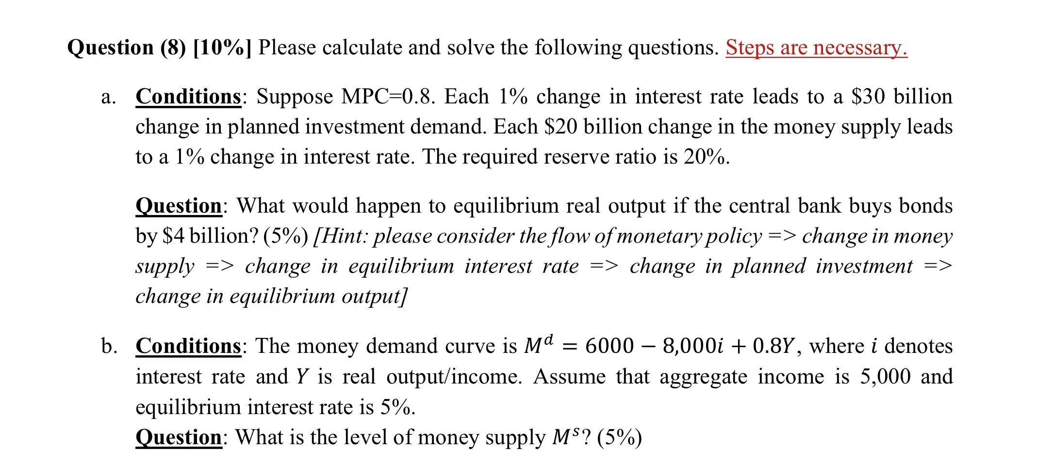 Question 8 10 Please Calculate And Solve The Following Questions Steps Are Necessary A Conditions Suppose Mpc 0 1