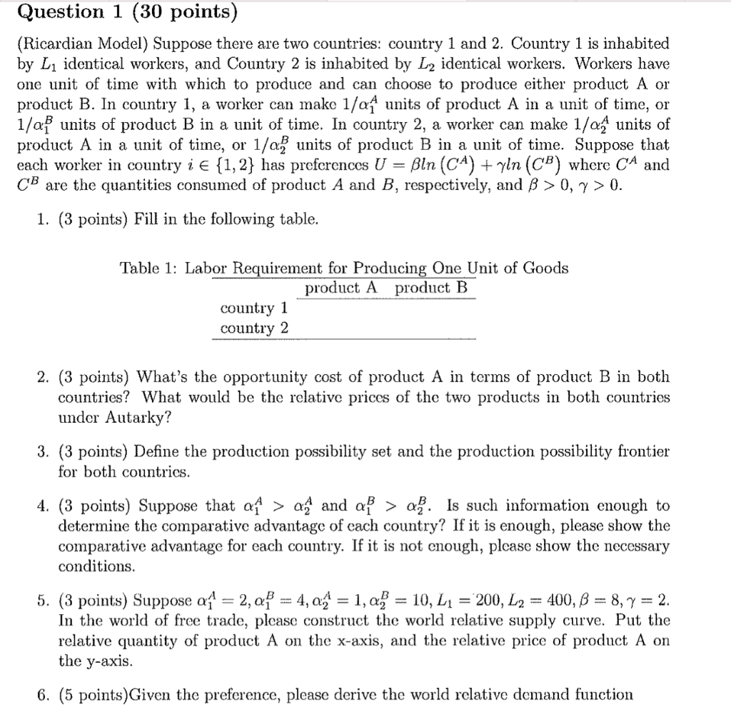 Question 1 30 Points Ricardian Model Suppose There Are Two Countries Country 1 And 2 Country 1 Is Inhabited By L1 1