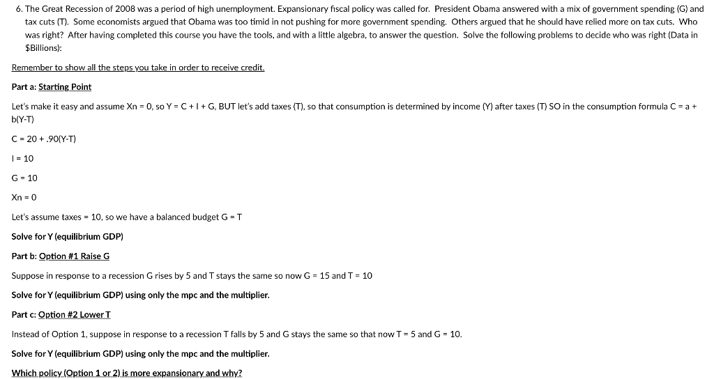 6 The Great Recession Of 2008 Was A Period Of High Unemployment Expansionary Fiscal Policy Was Called For President O 1