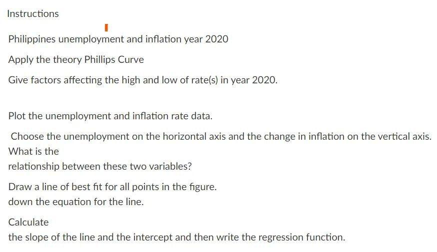 Instructions Philippines Unemployment And Inflation Year 2020 Apply The Theory Phillips Curve Give Factors Affecting The 1