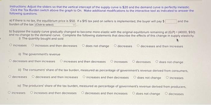 Refer To The Interactive Below Tax Burden Ben On Ii Graph Tax Burden Settings Demand 5 Price Supply Tax Imposed On 9 2