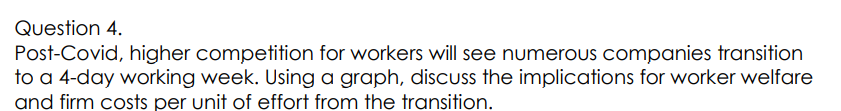 Question 4 Post Covid Higher Competition For Workers Will See Numerous Companies Transition To A 4 Day Working Week U 1