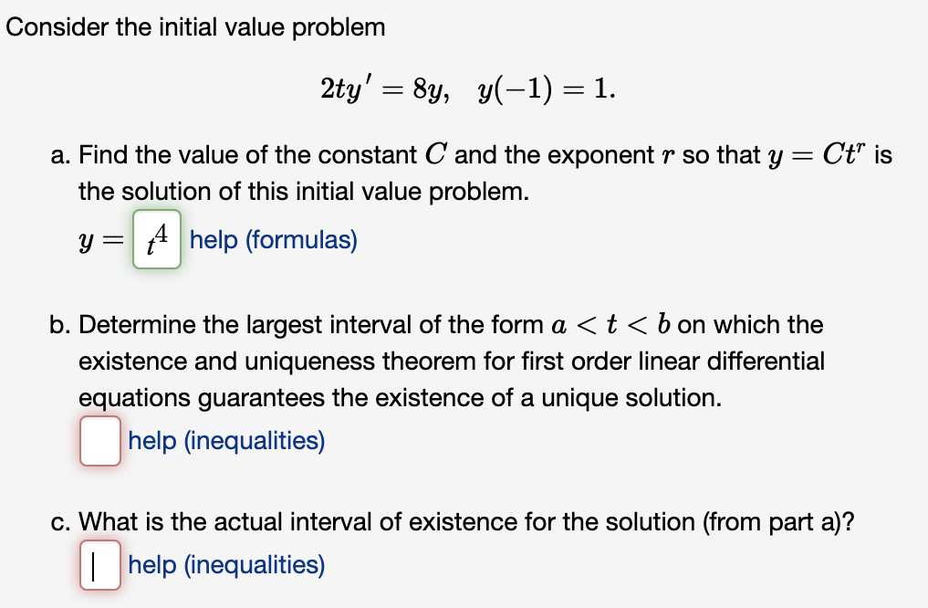 Consider The Initial Value Problem 2ty 8y Y 1 1 A Find The Value Of The Constant C And The Exponent R So That 1