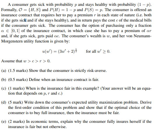 A Consumer Gets Sick With Probability P And Stays Healthy With Probability 1 P Formally 0 H S And P H 1 P 1