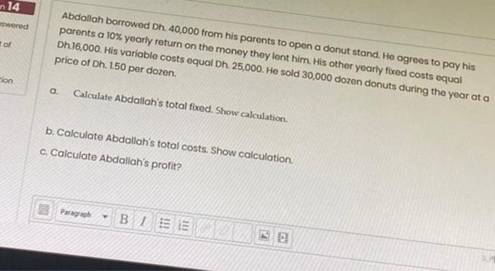 In 14 Swered Abdallah Borrowed Dh 40 000 From His Parents To Open A Donut Stand He Agrees To Pay His Parents A 10 Yea 1