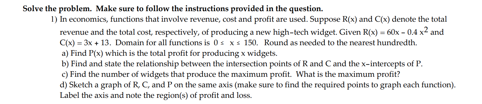 Solve The Problem Make Sure To Follow The Instructions Provided In The Question 1 In Economics Functions That Involv 1