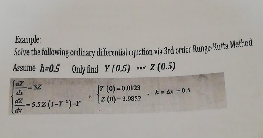 Example Solve The Following Ordinary Differential Equation Via 3rd Order Runge Kutta Method Assume H 0 5 Only Find Y 0 1