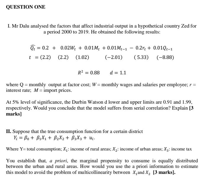 Question One I Mr Dalu Analysed The Factors That Affect Industrial Output In A Hypothetical Country Zed For A Period 20 1