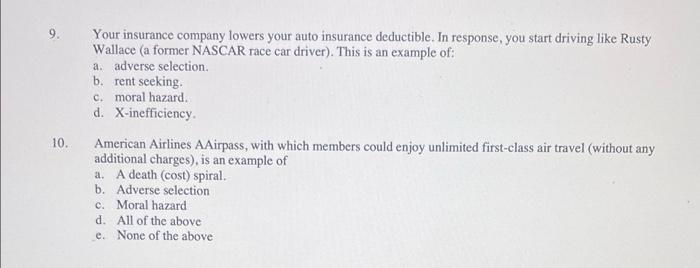 9 Your Insurance Company Lowers Your Auto Insurance Deductible In Response You Start Driving Like Rusty Wallace A Fo 1