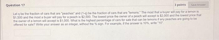 Question 17 3 Points Save Answer Leto Be The Fraction Of Cars That Are Peaches And 1 4 Be The Fraction Of Cars That 1