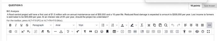 Questions 10 Points Save Anw Bc Analysis A Food Control Project Will Have A First Cost Of 1 5 Million With An Annual Ma 1