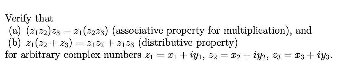 Verify That A 2122 23 X1 2223 Associative Property For Multiplication And B Z1 22 Z3 2122 2123 Distri 1