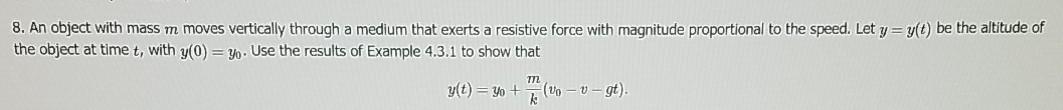8 An Object With Mass M Moves Vertically Through A Medium That Exerts A Resistive Force With Magnitude Proportional To 1