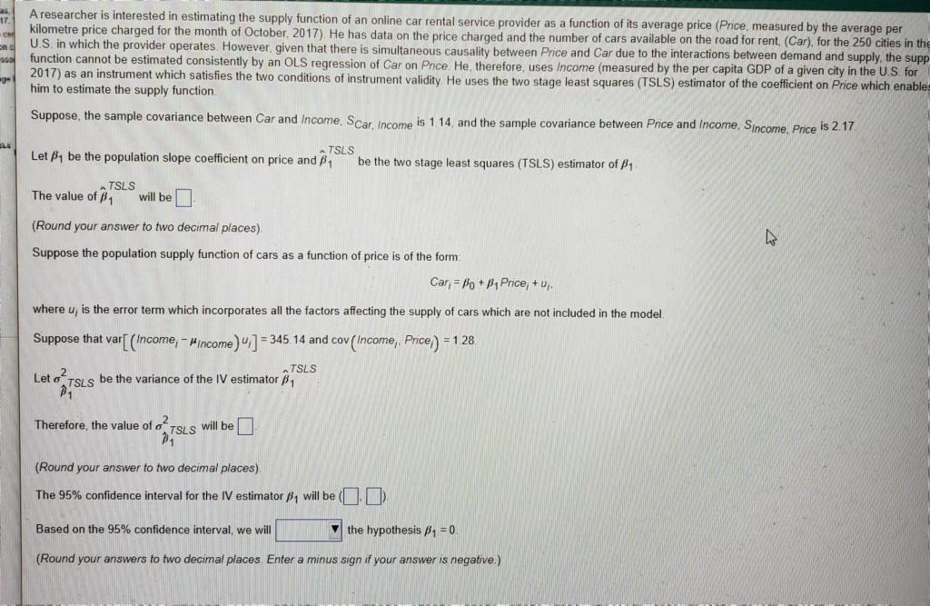 17 An A Researcher Is Interested In Estimating The Supply Function Of An Online Car Rental Service Provider As A Funct 1