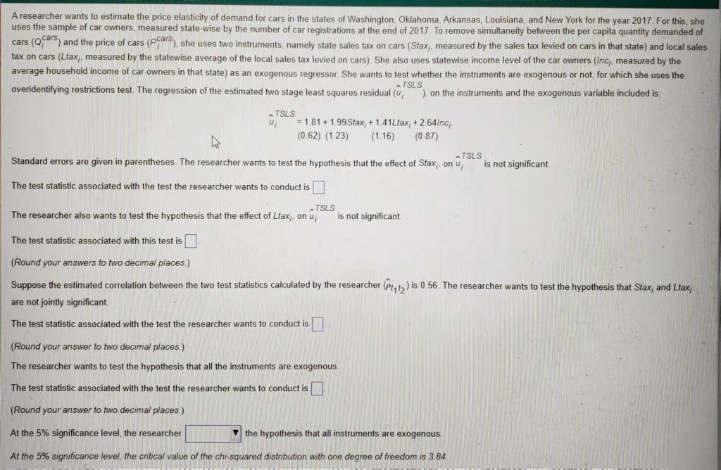 A Researcher Wants To Estimate The Price Elasticity Of Demand For Cars In The States Of Washington Oklahoma Arkansas 1