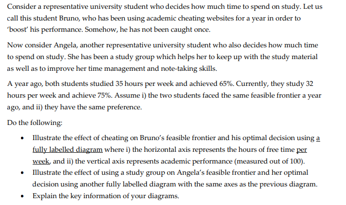 Consider A Representative University Student Who Decides How Much Time To Spend On Study Let Us Call This Student Bruno 1