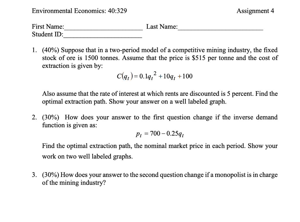 Environmental Economics 40 329 Assignment 4 Last Name First Name Student Id 1 40 Suppose That In A Two Period Mo 1