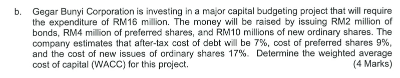 Gegar Bunyi Corporation Is Investing In A Major Capital Budgeting Project That Will Require The Expenditure Of Rm16 Mill 1