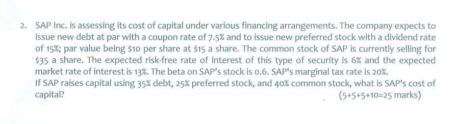 2 Sap Inc Is Assessing Its Cost Of Capital Under Various Financing Arrangements The Company Expects To Issue New Debt 1