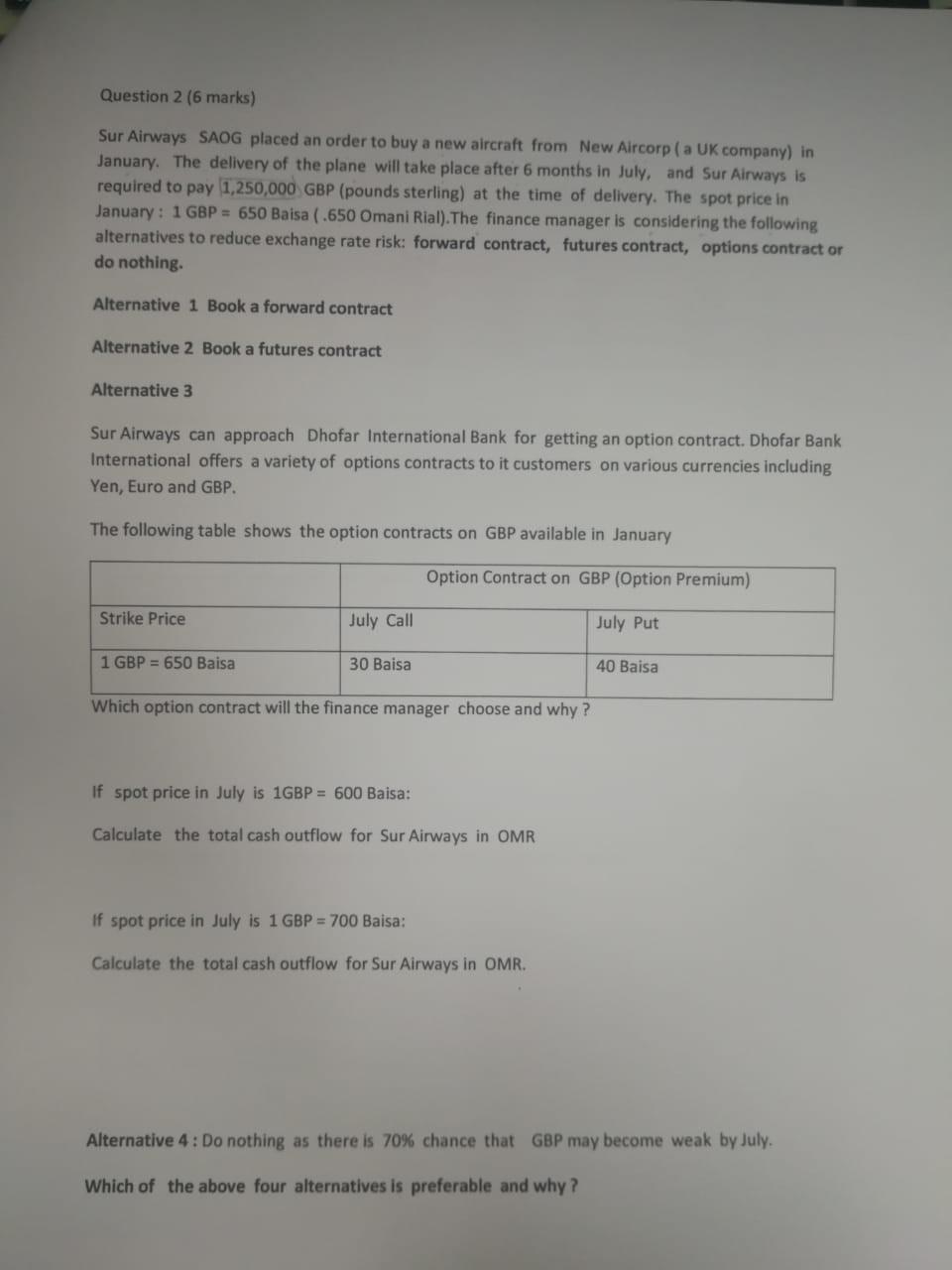 Question 2 6 Marks Sur Airways Saog Placed An Order To Buy A New Aircraft From New Aircorp A Uk Company In January 1